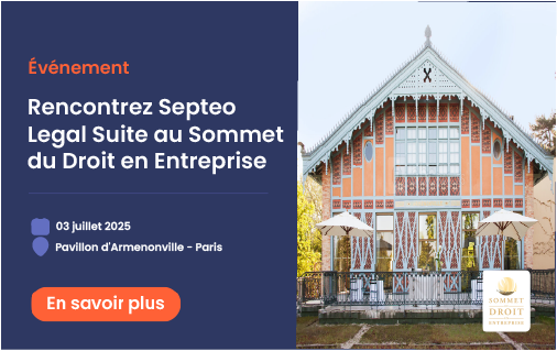 Septeo Legal Suite présent à la 11ème édition du Sommet du Droit en Entreprise