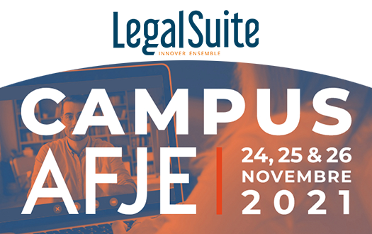 Legal Suite participe au CAMPUS AFJE 2021 