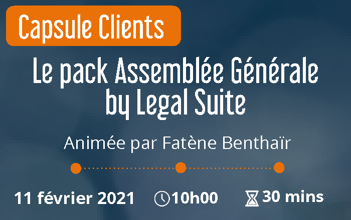 Capsule - Le pack Assemblée Générale by Legal Suite