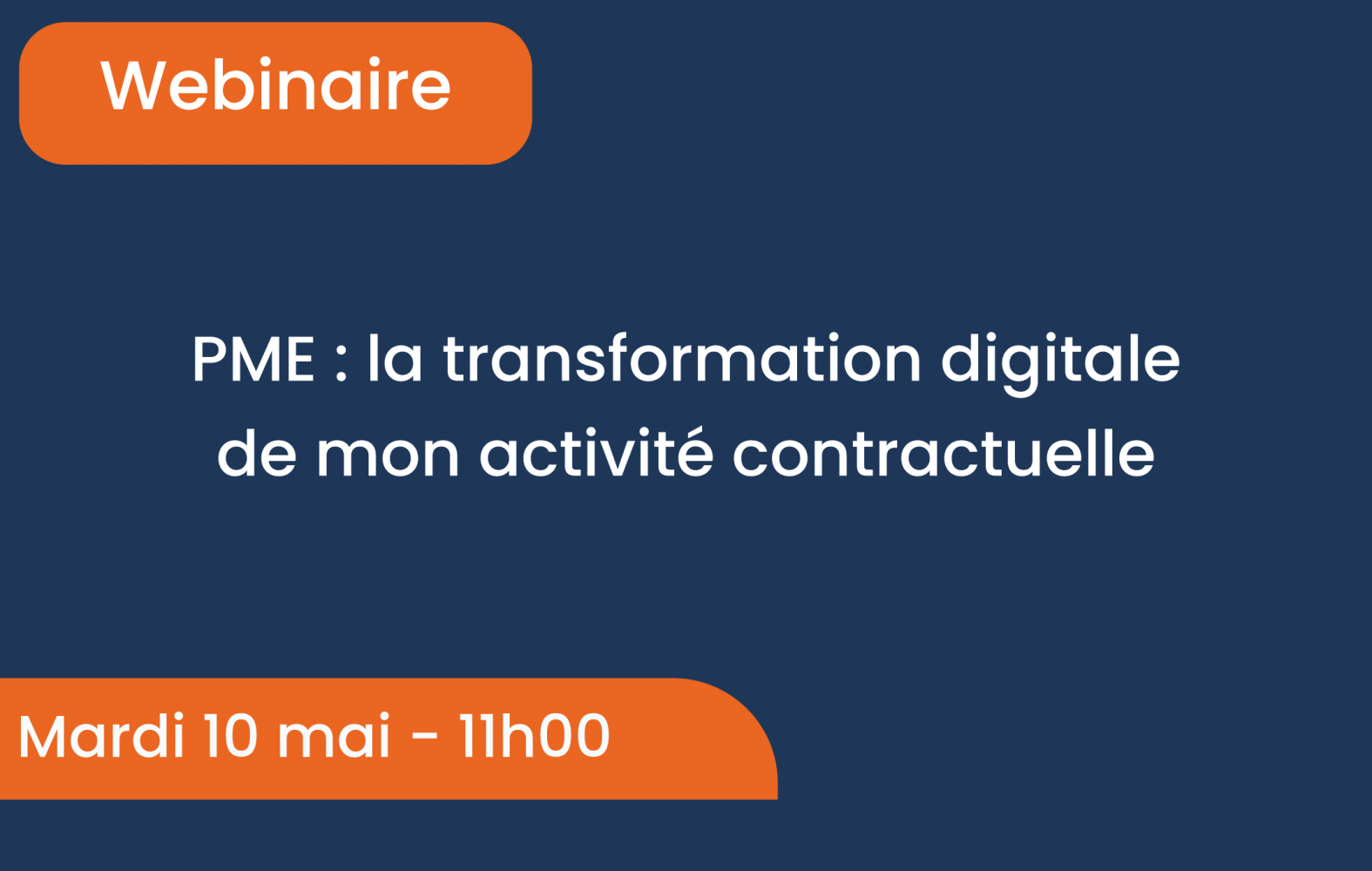 Webinaire - PME : la transformation digitale de mon activité contractuelle 