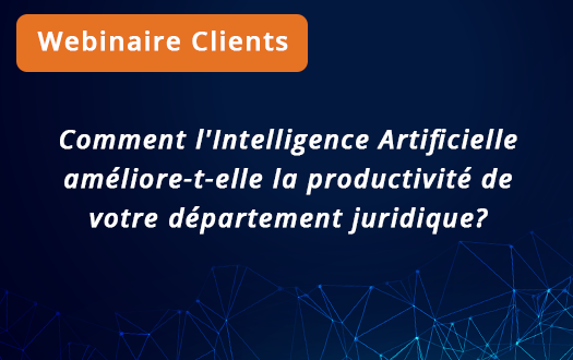 Comment l'Intelligence Artificielle améliore-t-elle la productivité de votre département juridique?